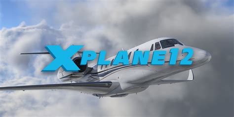 X-Plane 12: Yksityiskohtainen lentosimulaattori realistisilla ympäristöillä!